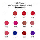 43 Colors Black Lid Square Tube Liquid Lipsticks (#34-#44 Color)